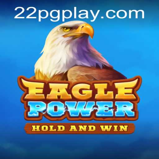 EaglePower: A Captivating Gaming Experience