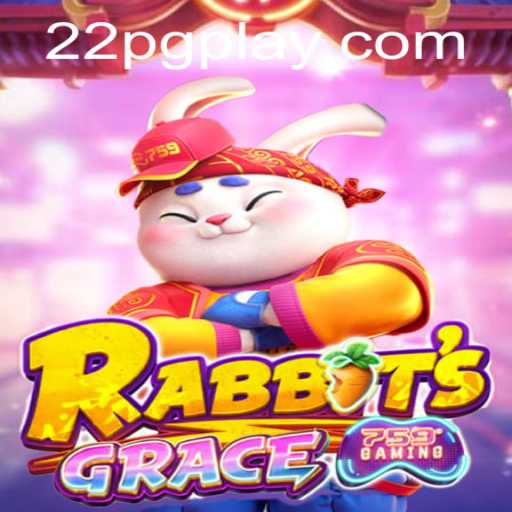 Explore the Exciting World of RabbitsGrace and 22pg PH Login
